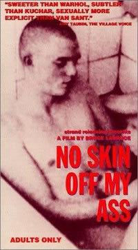 locandina del film NO SKIN OFF MY ASS