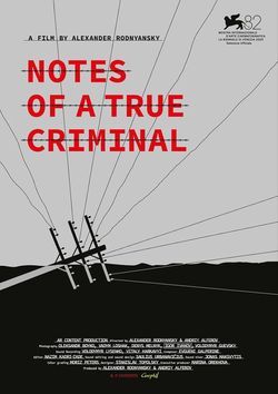 locandina del film NOTES OF A TRUE CRIMINAL