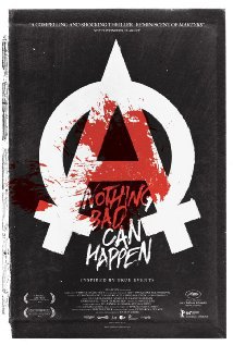 locandina del film NOTHING BAD CAN HAPPEN