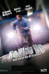 locandina del film NO WAY UP - NON AVRAI VIA DI SCAMPO
