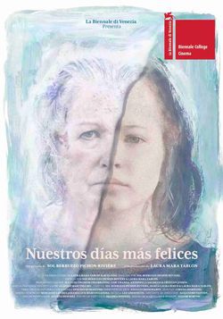 locandina del film NUESTROS DIAS MAS FELICES