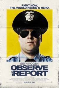 locandina del film OBSERVE AND REPORT