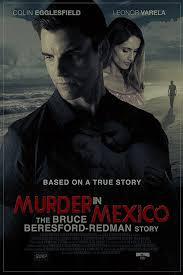 locandina del film OMICIDIO IN MESSICO - LA STORIA DI BERESFORD