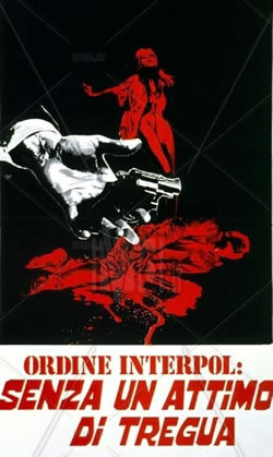locandina del film ORDINE INTERPOL: SENZA UN ATTIMO DI TREGUA