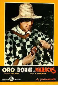 locandina del film ORO, DONNE E MARACAS