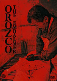 locandina del film OROZCO THE EMBALMER