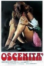 locandina del film OSCENITA'