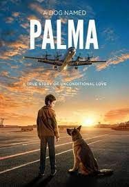 locandina del film PALMA - UN AMORE DI CANE