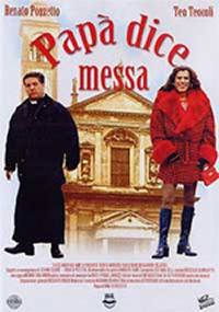 locandina del film PAPA' DICE MESSA