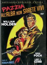 locandina del film PAZZIA - ALL'ALBA NON SARETE VIVI