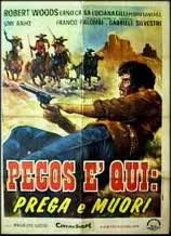 locandina del film PECOS E' QUI: PREGA E MUORI!