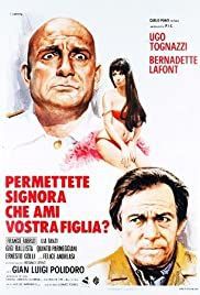 locandina del film PERMETTETE, SIGNORA, CHE AMI VOSTRA FIGLIA?