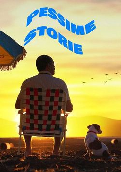 locandina del film PESSIME STORIE