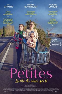 locandina del film PETITES - LA VITA CHE VORREI... PER TE