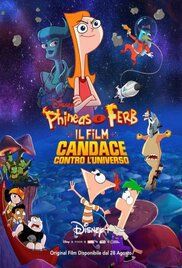 locandina del film PHINEAS AND FERB IL FILM: CANDACE CONTRO L'UNIVERSO