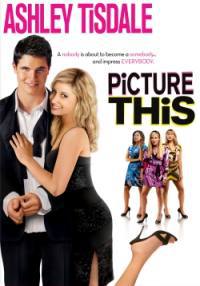 locandina del film PICTURE THIS