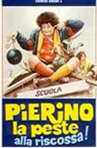 locandina del film PIERINO LA PESTE ALLA RISCOSSA