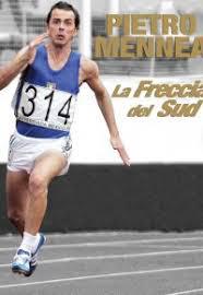 locandina del film PIETRO MENNEA - LA FRECCIA DEL SUD