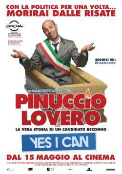 locandina del film PINUCCIO LOVERO - YES I CAN