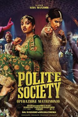 locandina del film POLITE SOCIETY - OPERAZIONE MATRIMONIO