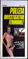 locandina del film POLIZIA INVESTIGATIVA FEMMINILE