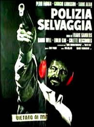 locandina del film POLIZIA SELVAGGIA