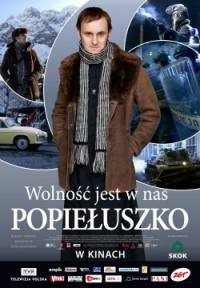 locandina del film POPIELUSZKO - NON SI PUO' UCCIDERE LA SPERANZA