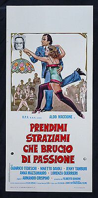 locandina del film PRENDIMI, STRAZIAMI CHE BRUCIO DI PASSIONE