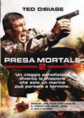 locandina del film PRESA MORTALE 2