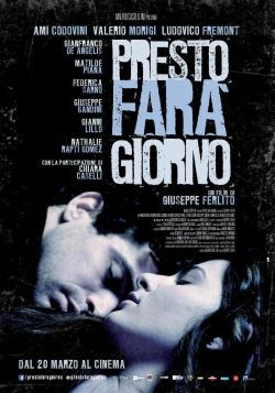 locandina del film PRESTO FARA' GIORNO