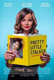 locandina del film PRETTY LITTLE STALKER - TRA LE PAGINE DELLA PAZZIA