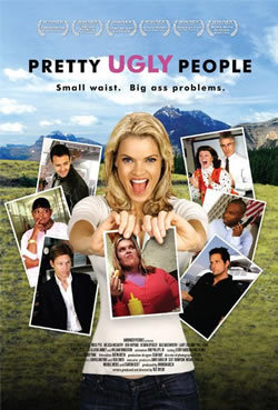 locandina del film PRETTY UGLY PEOPLE
