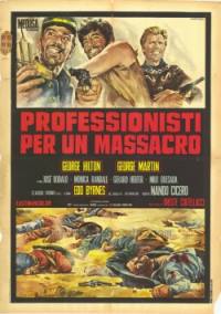 locandina del film PROFESSIONISTI PER UN MASSACRO
