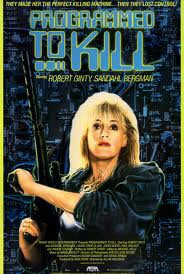 locandina del film PROGRAMMED TO KILL