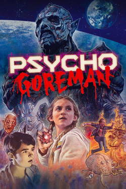 locandina del film PSYCHO GOREMAN
