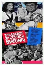 locandina del film PUGNI PUPE E MARINAI