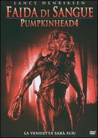 locandina del film PUMPKINHEAD 4 - FAIDA DI SANGUE