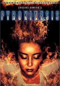 locandina del film PYROKINESIS