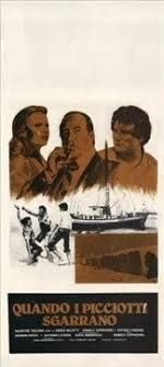 locandina del film QUANDO I PICCIOTTI SGARRANO