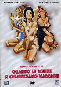 locandina del film QUANDO LE DONNE SI CHIAMAVANO MADONNE