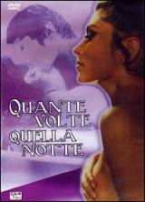 locandina del film QUANTE VOLTE QUELLA NOTTE