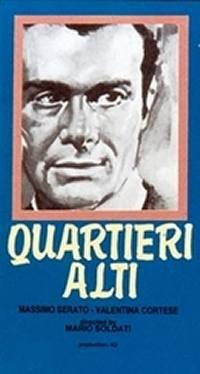 locandina del film QUARTIERI ALTI