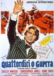 locandina del film QUATTORDICI O GUERRA - FURORE NELLE STRADE
