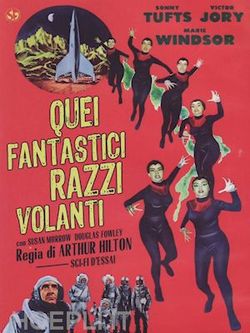 locandina del film QUEI FANTASTICI RAZZI VOLANTI