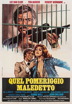 locandina del film QUEL POMERIGGIO MALEDETTO
