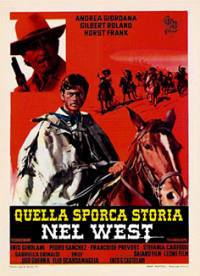 locandina del film QUELLA SPORCA STORIA NEL WEST