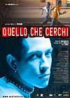 locandina del film QUELLO CHE CERCHI