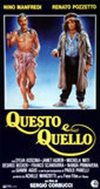 locandina del film QUESTO E QUELLO