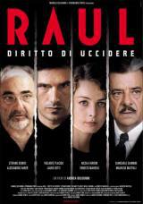 locandina del film RAUL - DIRITTO DI UCCIDERE
