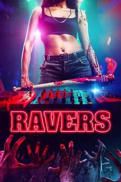 locandina del film RAVERS